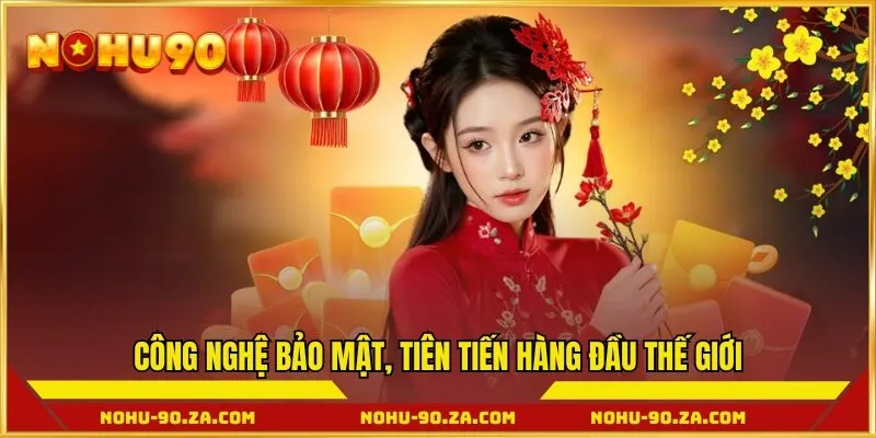 Công nghệ bảo mật, phòng thủ hệ thống tiên tiến hàng đầu thế giới