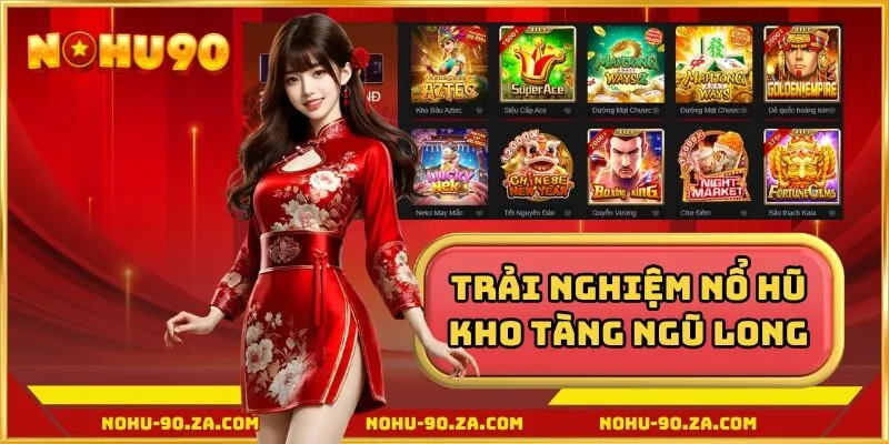 Nổ hũ kho tàng ngũ long