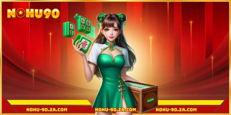 Tìm hiểu thông tin về Nổ Hũ Mạc Chược